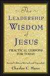 The Leadership Wisdom of Jesus (English) 2nd Edition (Paperback): Book by Charles C. Manz, Ph.D., speaker, consultant, and bestselling business author, has won the Stybel-Peabody National Book Award and had his work featured in many national business publications, including The Wall Street Journal, Fortune, and Success.. His clients have included 3M, Ford, Motorola, Xerox... View More Charles C. Manz, Ph.D., speaker, consultant, and bestselling business author, has won the Stybel-Peabody National Book Award and had his work featured in many national business publications, including The Wall Street Journal, Fortune, and Success.. His clients have included 3M, Ford, Motorola, Xerox, General Motors, American Express, Proctor & Gamble, Banc One, the U.S. and Canadian Governments, and many others. The Leadership Wisdom of Jesus (English) 2nd Edition (Paperback): Book by Charles C. Manz, Ph.D., speaker, consultant, and bestselling business author, has won the Stybel-Peabody National Book Award and had his work featured in many national business publications, including The Wall Street Journal, Fortune, and Success.. His clients have included 3M, Ford, Motorola, Xerox... View More Charles C. Manz, Ph.D., speaker, consultant, and bestselling business author, has won the Stybel-Peabody National Book Award and had his work featured in many national business publications, including The Wall Street Journal, Fortune, and Success.. His clients have included 3M, Ford, Motorola, Xerox, General Motors, American Express, Proctor & Gamble, Banc One, the U.S. and Canadian Governments, and many others.
