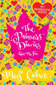 The Princess Diaries: Give Me Five: Book by Meg Cabot