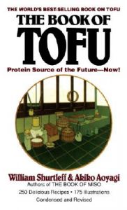 Book of Tofu #: Book by William Shurtleff Book of Tofu #: Book by William Shurtleff