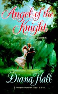 Angel of the Knight: Book by Diana Hall Angel of the Knight: Book by Diana Hall