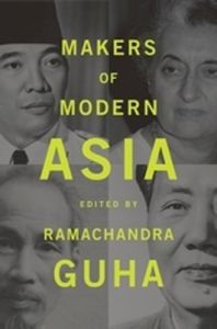 Makers of Modern Asia (English) (Hardcover): Book by Ramachandra Guha Makers of Modern Asia (English) (Hardcover): Book by Ramachandra Guha