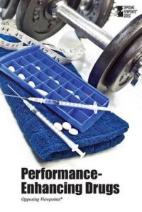Performance-Enhancing Drugs Performance-Enhancing Drugs
