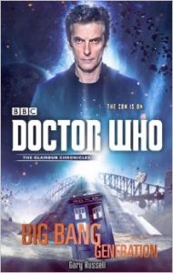 Doctor Who : Big Bang Generation (English) (Hardcover): Book by Gary Russell