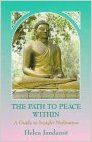 The Path to Peace Within: A Guide to Insight Meditation (English) (Paperback): Book by Helen Jandamit The Path to Peace Within: A Guide to Insight Meditation (English) (Paperback): Book by Helen Jandamit
