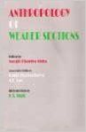 Anthropology of Weaker Sections (Introduction by K.S. Singh): Book by K. S. Singh Anthropology of Weaker Sections (Introduction by K.S. Singh): Book by K. S. Singh