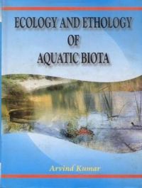 Ecology and Ethology of Aquatic Biota in 2 Vols: Book by Kumar, Arvind