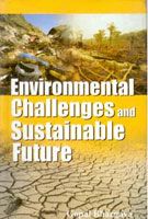 Environmental Challenges And Sustainable Future: Book by Gopal Bhargava