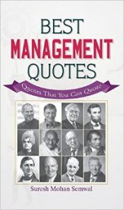 Best Management Quotes: Book by Suresh Mohan Semwal Best Management Quotes: Book by Suresh Mohan Semwal