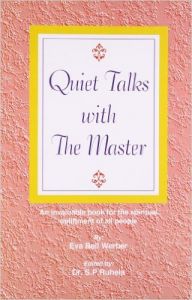 Quiet Talks With The Master English(PB): Book by Satya Pal Ruhela