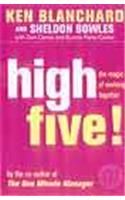 High Five: the Magic of Working Together: Book by Kenneth H. Blanchard,Sheldon Bowles,Donald Carew,Eunice Parisi-Carew