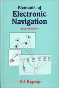 Elements of Electronic Navigation: Book by N Nagaraja