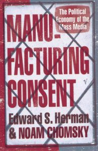 Manufacturing Consent: Book by Noam Chomsky Manufacturing Consent: Book by Noam Chomsky