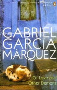 Of Love and Other Demons (English) (Paperback): Book by Gabriel Garcia Marquez Of Love and Other Demons (English) (Paperback): Book by Gabriel Garcia Marquez