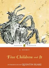 Puffin Classics :Five Children & It : Book by E. Nesbit