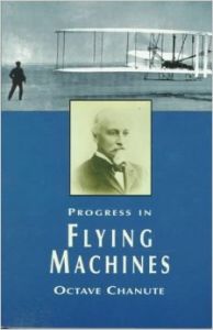 Progress in Flying Machines (English) (Paperback): Book by Engineering, Octave Chanute