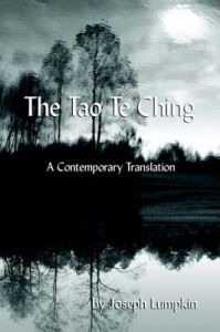 The Tao Te Ching, A Contemporary Translation: Book by Joseph, B. Lumpkin