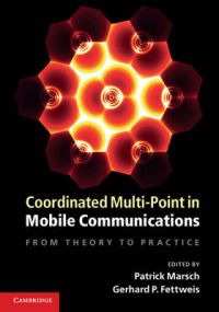 Coordinated Multi-Point in Mobile Communications: Book by Patrick Marsch , Gerhard P. Fettweis