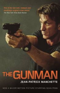 The Gunman: Book by Jean-Patrick Manchette The Gunman: Book by Jean-Patrick Manchette