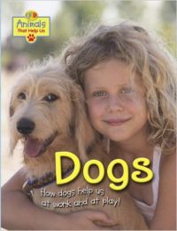 Dogs (Animals That Help Us) (English) (Paperback): Book by Jean Coppendale Dogs (Animals That Help Us) (English) (Paperback): Book by Jean Coppendale