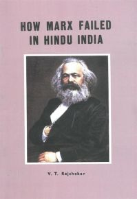 How Marx Failed In Hindu India: Book by V.T. Rajshekar