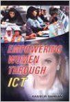 Empowering Women Through ICT 01 Edition: Book by Hakikur Rahman