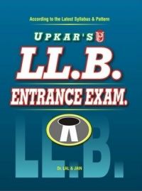 LL.B. Entrance Examination: Book by Dr. Lal & Jain LL.B. Entrance Examination: Book by Dr. Lal & Jain
