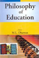 Philosophy of Education: Book by M.L. Dhawan