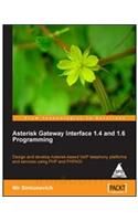 Asterisk Gateway Interface 1.4 and 1.6 Programming 1st Edition: Book by Nir Simionovich Asterisk Gateway Interface 1.4 and 1.6 Programming 1st Edition: Book by Nir Simionovich