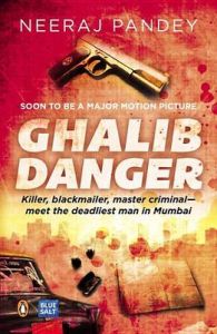 Ghalib Danger (English) (Paperback): Book by Neeraj Pandey