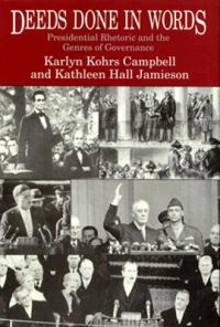 Deeds Done in Words: Book by Karlyn Kohrs Campbell
