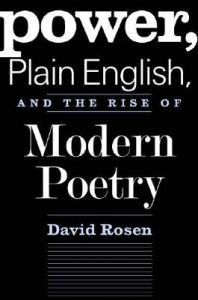 Power, Plain English, and the Rise of Modern Poetry: Book by David Rosen Power, Plain English, and the Rise of Modern Poetry: Book by David Rosen