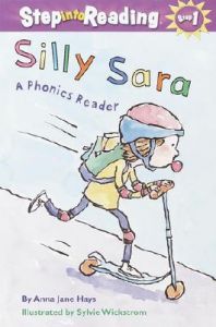 Silly Sara: A Phonics Reader: Book by Anna Jane Hays