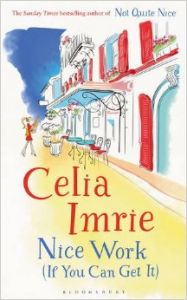 Nice Work (If You Can Get It): Book by Celia Imrie