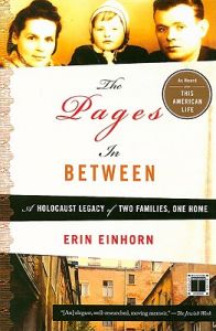 The Pages in Between: A Holocaust Legacy of Two Families, One Home: Book by Erin Einhorn