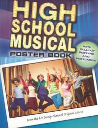 Disney High School Musical Poster Book: Book by Disney Press