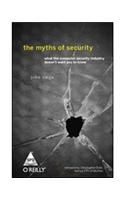 The Myths of Security 1st Edition: Book by John Viega