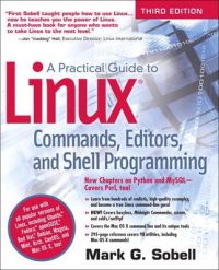 A Practical Guide to Linux Commands, Editors and Shell Programming (English) 3rd Edition: Book by Mark G. Sobell