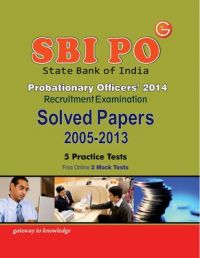 SBI PO Recruitment Examination : Solved Papers 2005 - 2013 (English) 3rd Edition (Paperback): Book by GKP SBI PO Recruitment Examination : Solved Papers 2005 - 2013 (English) 3rd Edition (Paperback): Book by GKP
