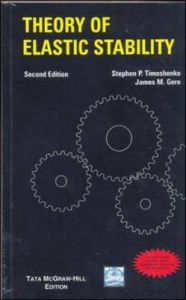 Theory of Elastic Stability: Book by Stephen Timoshenko
