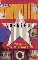 Welcome To The Monkey House and Palm Sunday: Book by Kurt Vonnegut Welcome To The Monkey House and Palm Sunday: Book by Kurt Vonnegut