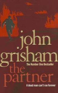 The Partner (English) (Paperback): Book by John Grisham The Partner (English) (Paperback): Book by John Grisham