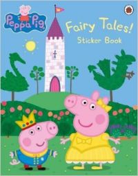 Peppa Pig: Fairy Tales! Sticker Book (English) (Paperback): Book by NA