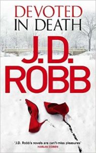 Devoted in Death (English) (Paperback): Book by J. D. Robb Devoted in Death (English) (Paperback): Book by J. D. Robb