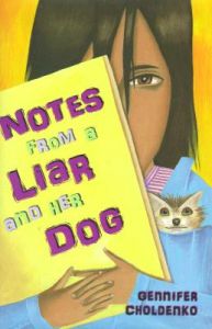 Notes from a Liar and Her Dog: Book by Gennifer Choldenko