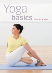 Yoga Basics: Book by Vimla Lalvani