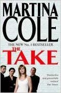 The Take: Book by Martina Cole The Take: Book by Martina Cole