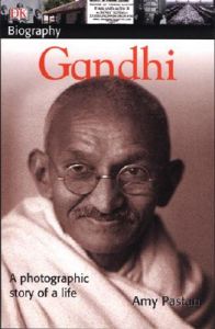 DK Biography: Gandhi (English): Book by Amy Pastan DK Biography: Gandhi (English): Book by Amy Pastan