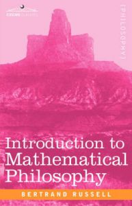 Introduction to Mathematical Philosophy: Book by Bertrand Russell, Earl