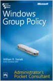 Windows Group Policy Administrator'S Pocket Consultant (English) 1st Edition (Paperback): Book by STANEK Windows Group Policy Administrator'S Pocket Consultant (English) 1st Edition (Paperback): Book by STANEK
