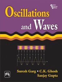 Oscillations and Waves: Book by Suresh Garg